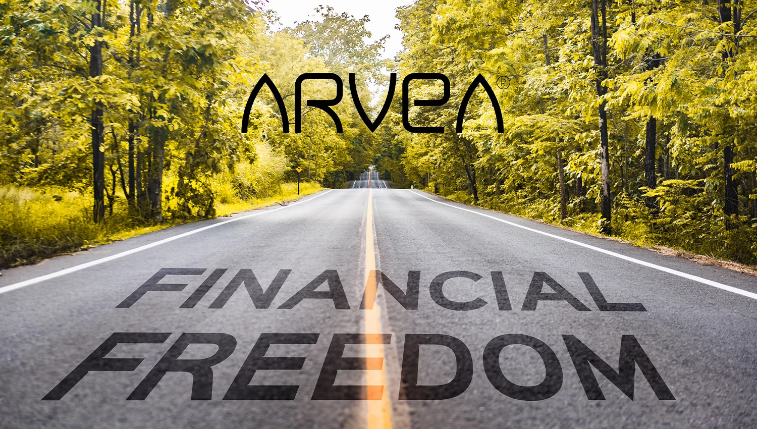Achieve Sustainable Financial Freedom with ARVEA